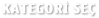 Kategori Seç