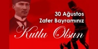 Zafer Bayramınız Kutlu Olsun!