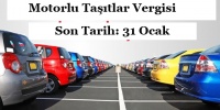 Motorlu Taşıtlar Vergisi Son Gün: 31 Ocak 