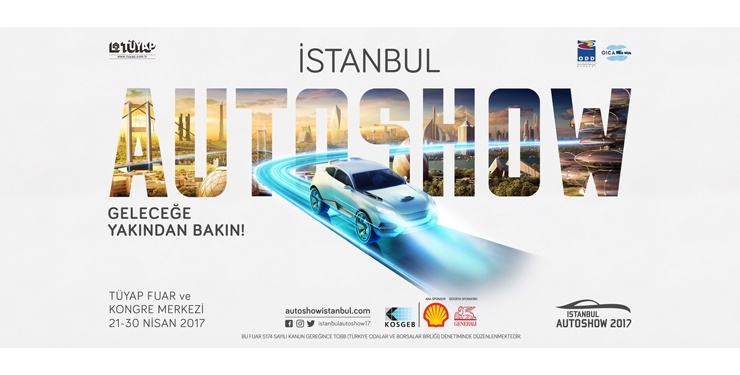 İstanbul Autoshow 2017 “Geleceğe Yakından Bakın”
