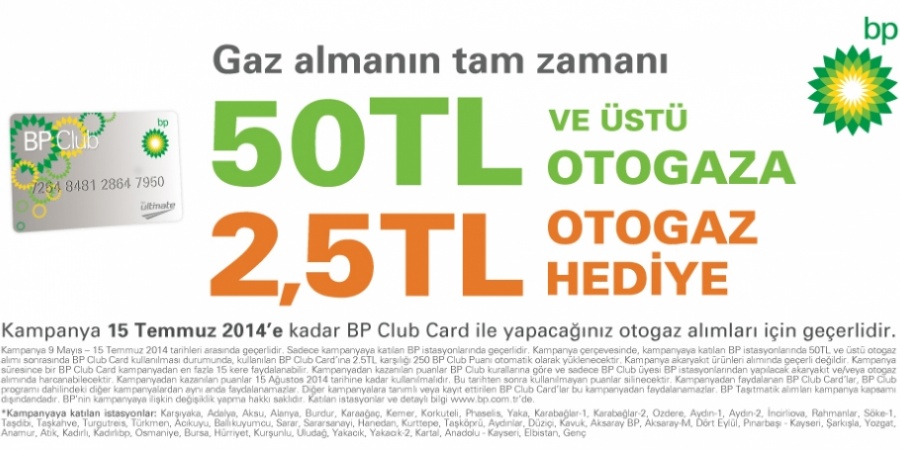 BP’den 50 TL ve üzeri otogaz alana  2.5 TL otogaz hediye