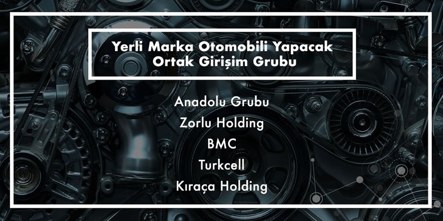 Türkiye'nin yerli otomobil serüveninde imzalar atıldı
