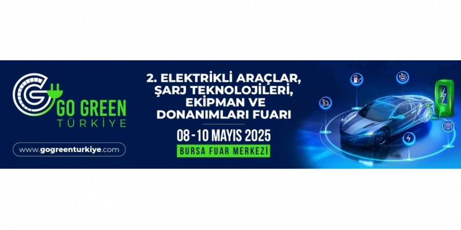 Elektrikli Araç Fuarı  “Go Green Türkiye” Mayıs’ta