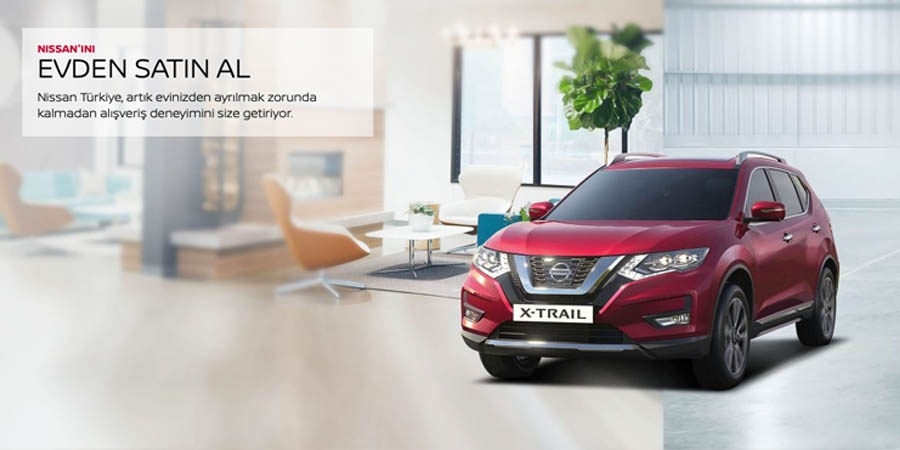 Nissan tüm dijital uygulamalarını  “Evden Satın Al” başlığı altında topladı 