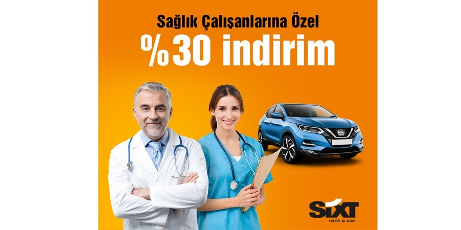 SIXT’ten sağlık çalışanlarına araç kiralamada özel indirim