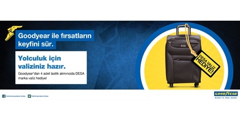 Goodyear’ın yeni kampanyası ile yollar sizin!