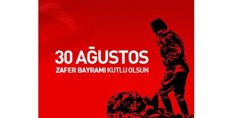 30 Ağustos Zafer Bayramımız kutlu olsun